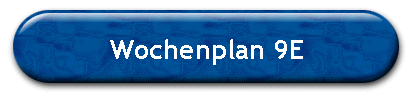 Wochenplan 9E