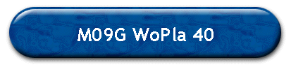 M09G WoPla 40