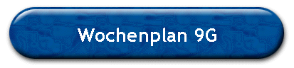 Wochenplan 9G