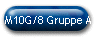 M10G/8 Gruppe A