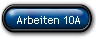 Arbeiten 10A