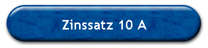 Zinssatz 10 A